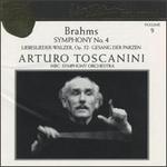 Arturo Toscanini Collection, Vol. 9: Brahms - Symphony No. 4, Liebeslieder-Walzer Op. 52, Gesang der Parzen