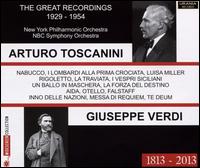 Arturo Toscanini: The Great Recordings 1929-1954 - Antonio Madasi (tenor); Cesare Siepi (bass); Cloe Elmo (mezzo-soprano); Fedora Barbieri (mezzo-soprano);...