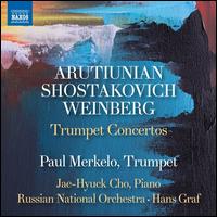 Arutiunian, Shostakovich, Weinberg: Trumpet Concertos - Jae-Hyuck Cho (piano); Paul Merkelo (trumpet); Timofei Dokshizer (candenza); Russian National Orchestra; Hans Graf (conductor)