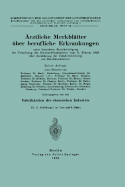 Arztliche Merkblatter Uber Berufliche Erkrankungen: Unter Besonderer Berucksichtigung Der Verordnung Des Reichsarbeitsministers Vom 11. Februar 1929 Uber Ausdehnung Der Unfallversicherung Auf Berufskrankheiten