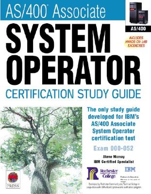 AS/400 Associate System Operator Certification Study Guide - Murray, Steve
