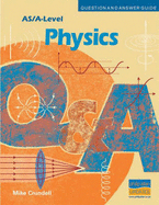 As/a-Level Physics Question and Answer Guide (Question & Answer Guides)
