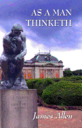 As a Man Thinketh: Updated Edition: How Our Thoughts Attract Success... or Failure