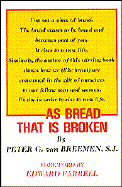 As Bread That is Broken