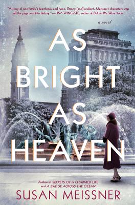 As Bright as Heaven - Meissner, Susan