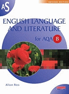 AS English Language and Literature AQA B