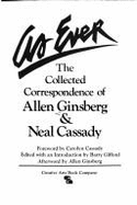 As Ever: The Collected Correspondence of Allen Ginsberg and Neal Cassady