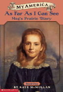 As Far as I Can See: Meg's Diary