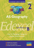AS Geography, Unit 2, Edexcel Specification B: Managing Change in Human Environments - Warn, Sue
