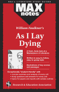 As I Lay Dying (Maxnotes Literature Guides)