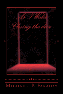 As I Wake / Closing the Door: The Complete Story