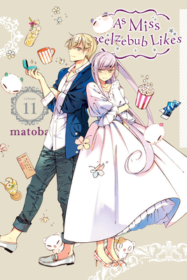 As Miss Beelzebub Likes, Vol. 11 - Matoba, and Coffman, Kei (Translated by), and Mapa, Rina