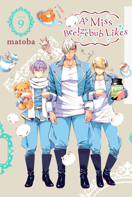 As Miss Beelzebub Likes, Vol. 9 - Matoba, and Coffman, Kei (Translated by), and Mapa, Rina