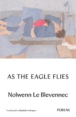 As The Eagle Flies - Le Blevennec, Nolwenn, and Rogers, Madeleine (Translated by)