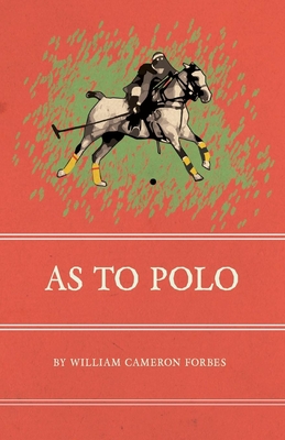 As to Polo - Forbes, William Cameron