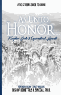 As Unto Honor: Guide To Financial integrity in Giving