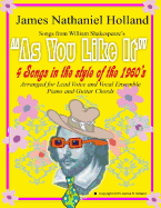 As You Like It 4 Songs in the style of the 1960s: For Vocal Ensemble