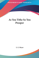 As You Tithe So You Prosper