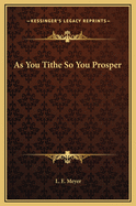 As You Tithe So You Prosper