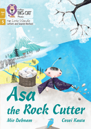 Asa the Rock Cutter: Phase 5 Set 1