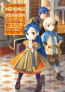 Ascendance of a Bookworm: Part 3 Volume 2 (Light Novel): Volume 9