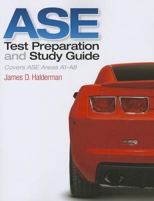 ASE Test Prep and Study Guide - Halderman, James D.