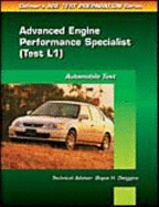 Ase Test Prep Series Auto Advanced Engine Performance (L1)