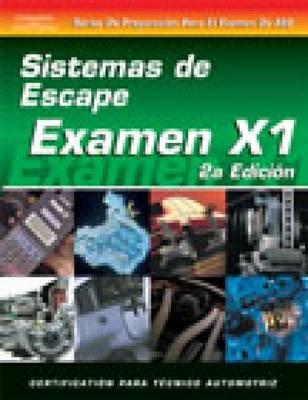 ASE Test Prep Series -- Spanish Version, 2E (X1): Exhaust Systems - Delmar Cengage Learning