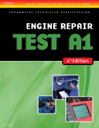 ASE Test Preparation- A1 Engine Repair