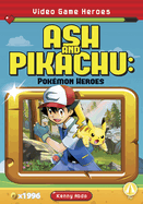 Ash and Pikachu: Pok?mon Heroes