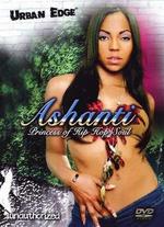 Ashanti: Princess of Hip Hop/Soul - 