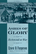 Ashes of Glory: Richmond at War