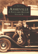 Asheville, NC: A Postcard History, Volume II