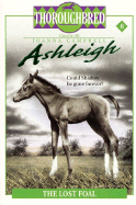 Ashleigh #8: The Lost Foal