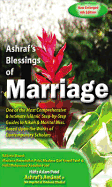 Ashraf's Blessings of Marriage: Based Upon the Teachings of Shaykh Ashraf 'Ali Thanvi ... - Patel, Muhammad Aslam