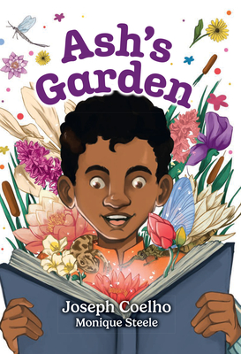 Ash's Garden: Fluency 2 - Coelho, Joseph, and Collins Big Cat (Prepared for publication by)