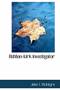 Ashton Kirk Investigator