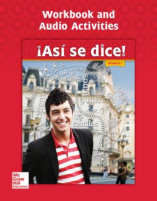 Asi Se Dice! Level 2, Workbook and Audio Activities - Schmitt, Conrad J