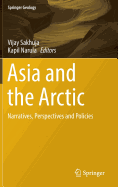 Asia and the Arctic: Narratives, Perspectives and Policies