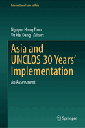 Asia and UNCLOS 30 Years' Implementation: An Assessment