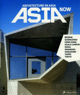 Asia Now: Architecture in Asia