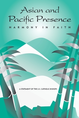 Asian and Pacific Presence: Harmony in Faith - Us Conference of Catholic Bishops