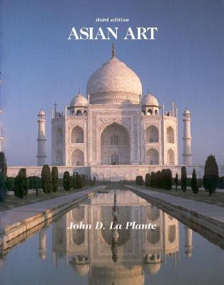 Asian Art - La Plante, John D, and Laplante John