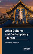 Asian Cultures and Contemporary Tourism