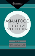 Asian Food: The Global and the Local