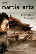 Asian Martial Arts in Literature and Movies