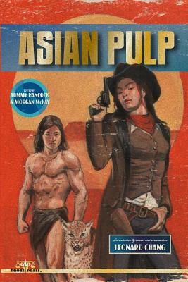 Asian Pulp - Lee, Don, and Hirahara, Naomi, and Richardson, Kimberly