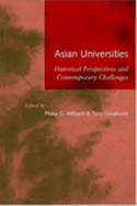 Asian Universities: Historical Perspectives and Contemporary Challenges