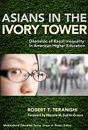 Asians in the Ivory Tower: Dilemmas of Racial Inequality in American Higher Education