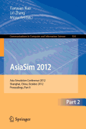 Asiasim 2012 - Part II: Asia Simulation Conference 2012, Shanghai, China, October 27-30, 2012. Proceedings, Part II